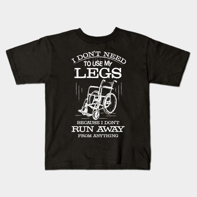 In a Wheelchair, but I Don't Run From Anything Kids T-Shirt by jslbdesigns
